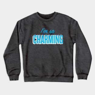 Prince Charming Crewneck Sweatshirt